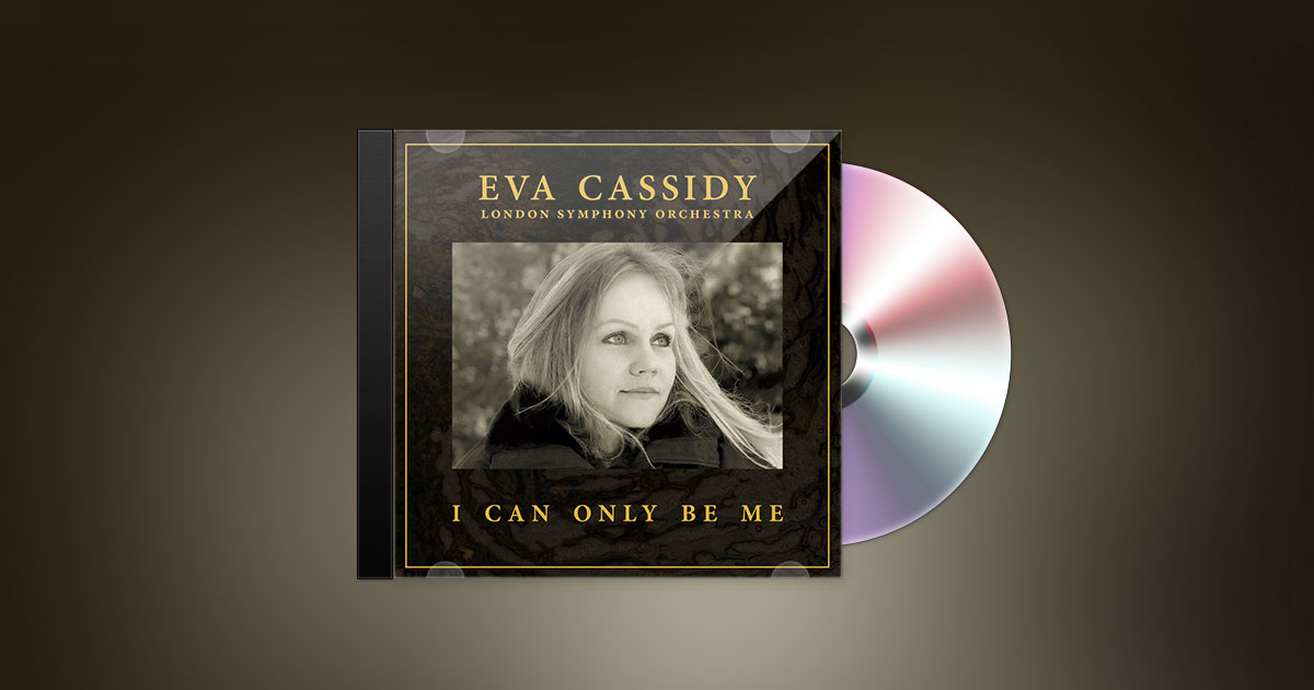 Eva Cassidy & The London Symphony Orchestra - I Can Only Be Me