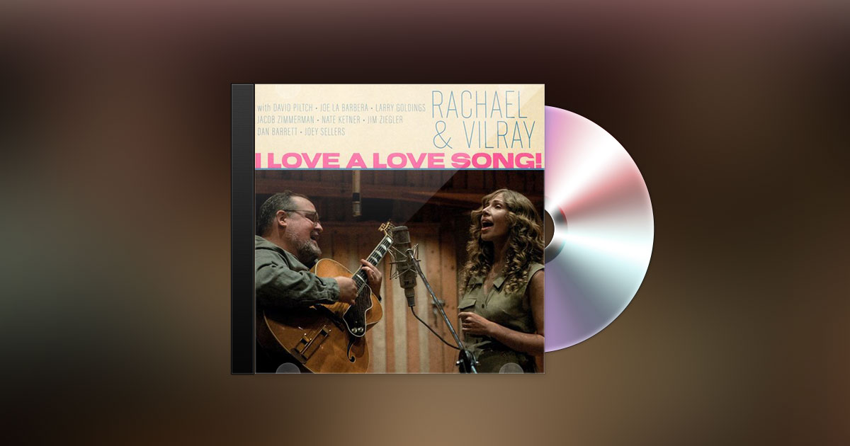 Rachael & Vilray - I Love a Love Song!